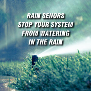 a wireless rain sensor will stop your system from watering in the rain