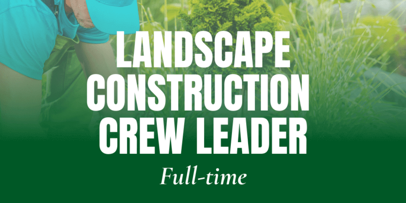 Landscape Construction Crew Leader
